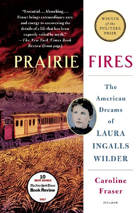 Prairie Fires Caroline Fraser