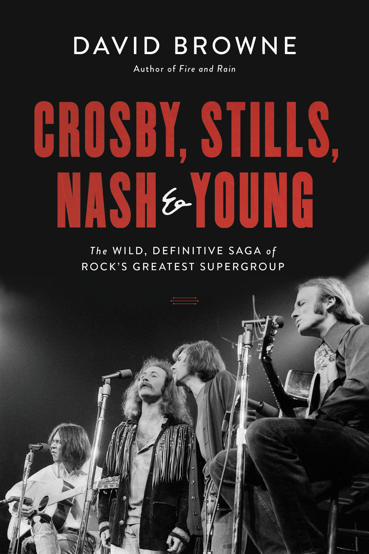 Crosby Stills Nash And Young David Browne