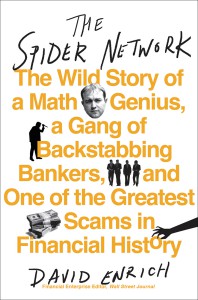 The Spider Network David Enrich