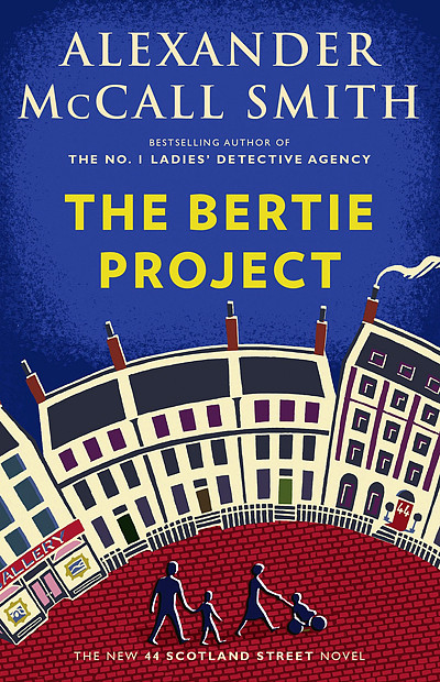 The Bertie Project Alexander Mccall Smith