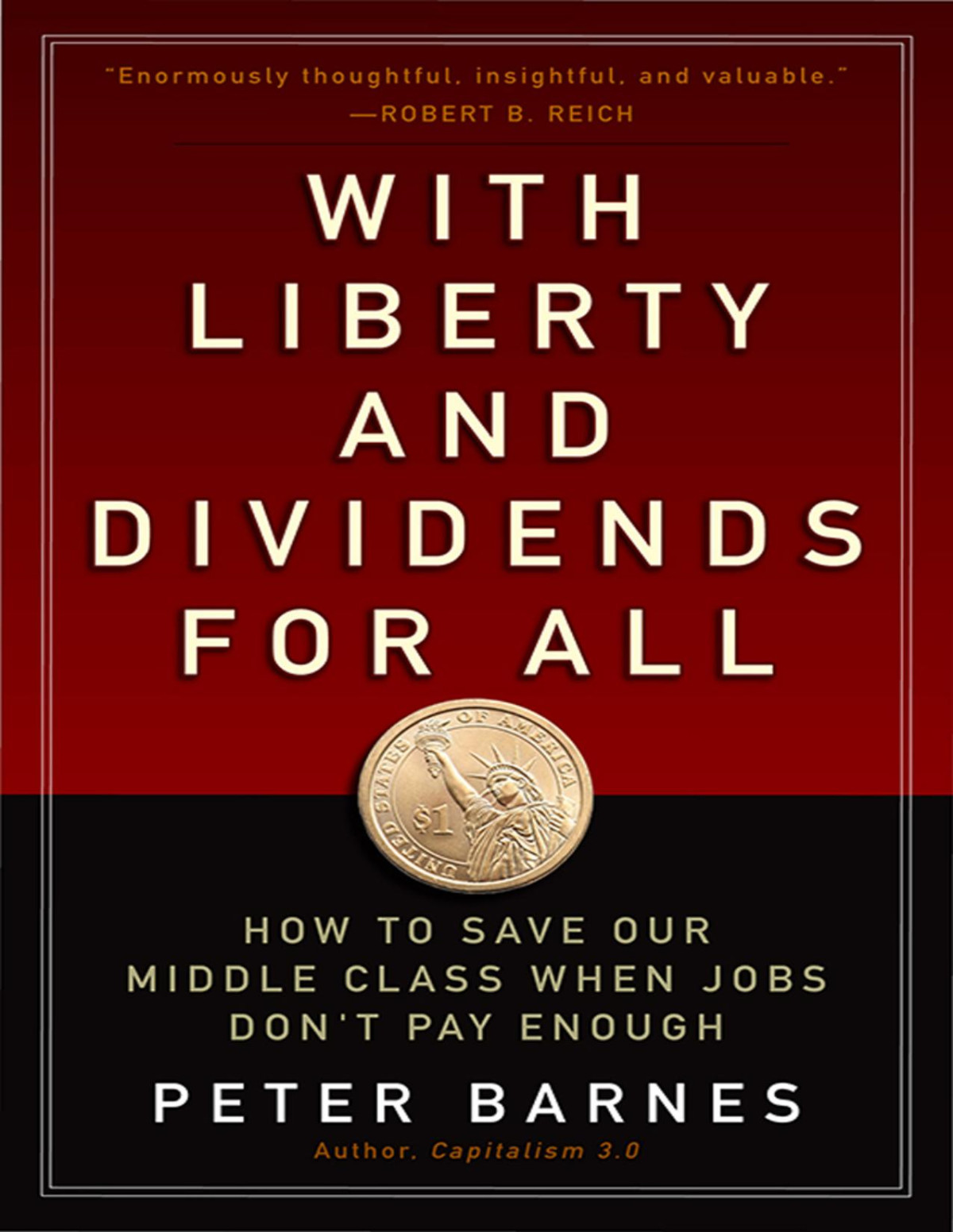 With Liberty And Dividends For All Peter Barnes
