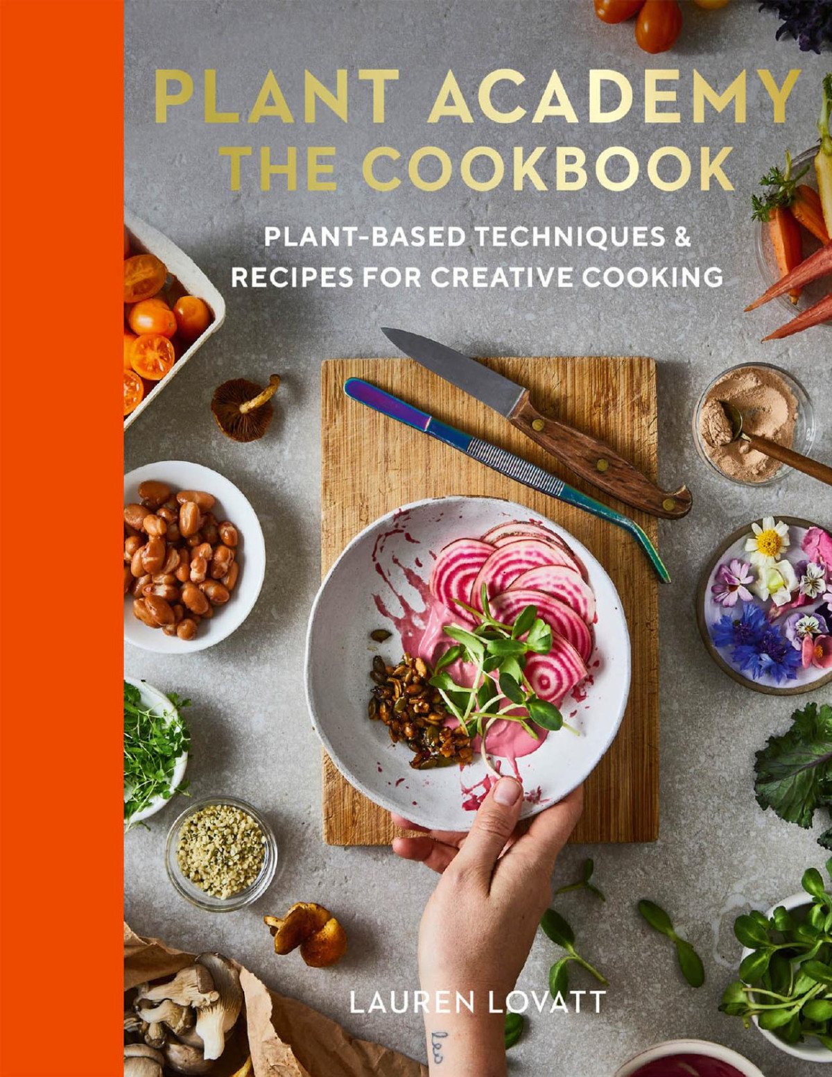Plant Academy The Cookbook Lauren Lovatt