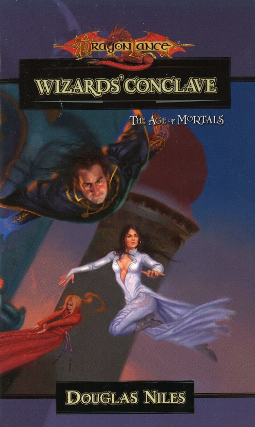 Age Of Mortals 05 Wizards Conclave Douglas Niles