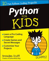 Python For Kids For Dummies Brendan Scott