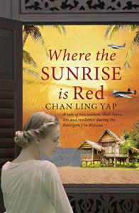 Where The Sunrise Is Red Chan Ling Yap