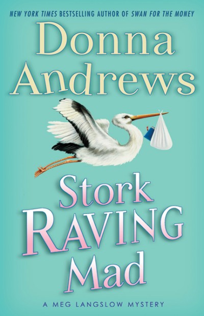 Stork Raving Mad Donna Andrews