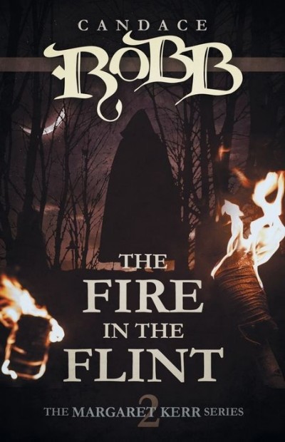 The Fire In The Flint Candace Robb