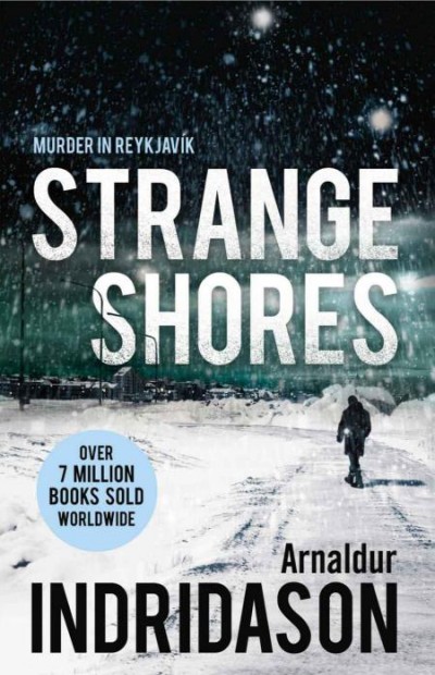 Strange Shores Arnaldur Indridason