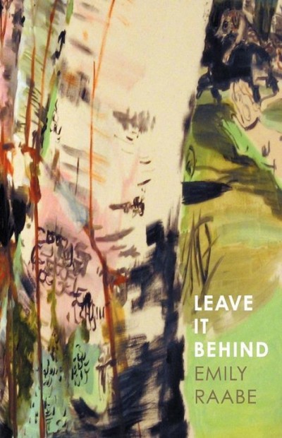 Leave It Behind Emily Raabe