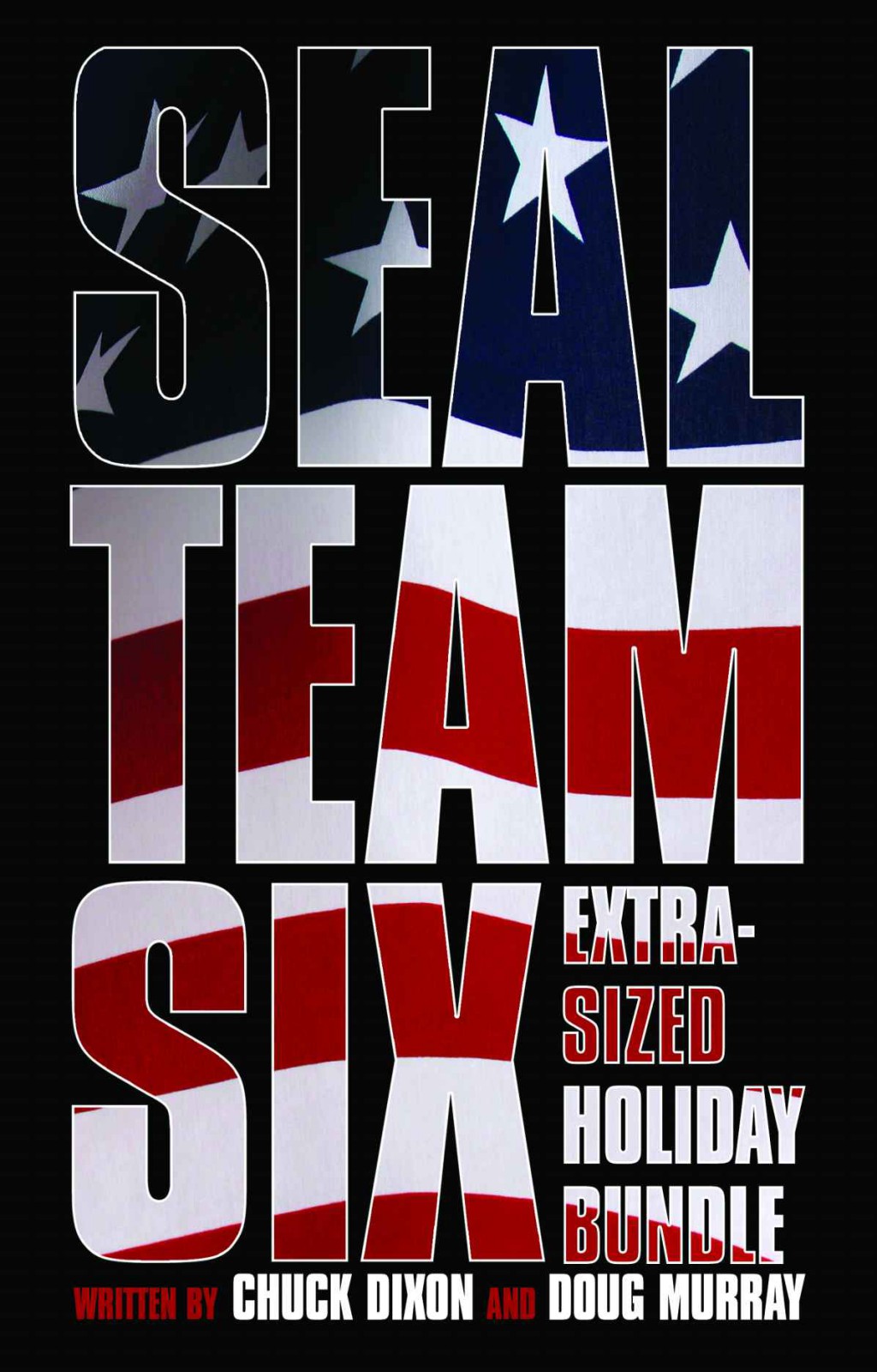 Seal Team Six Extrasized Holiday Bundle 10 Books Chuck Dixon Doug Murray
