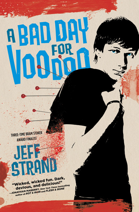 A Bad Day For Voodoo Jeff Strand