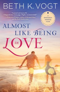 Almost Like Being In Love Beth K Vogt