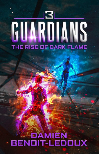 The Rise Of Dark Flame Damien Benoitledoux