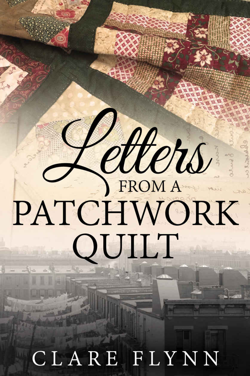 Letters From A Patchwork Quilt Clare Flynn