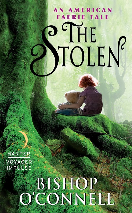 An American Faerie Tale 01 The Stolen Bishop Oconnell
