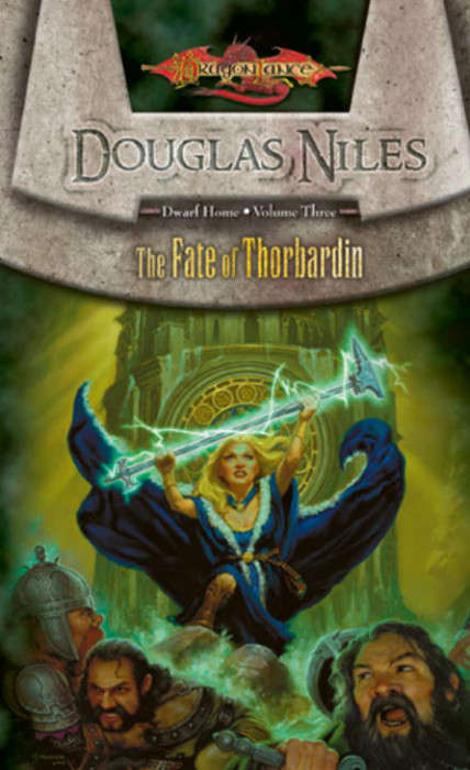 Dwarf Home 03 The Fate Of Thorbardin Douglas Niles