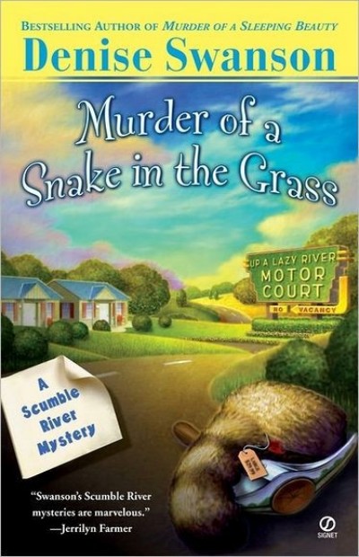 Murder Of A Snake In The Grass Denise Swanson