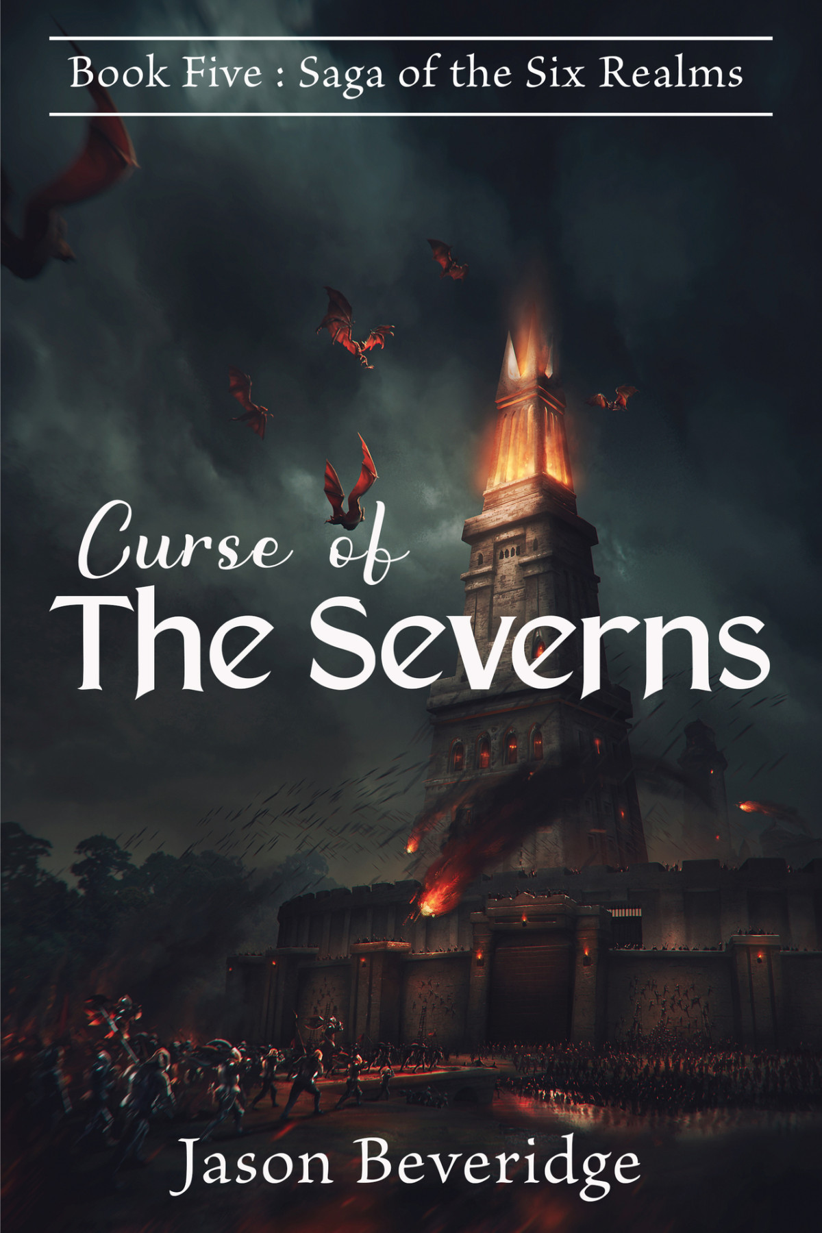 Beveridge J Saga Of The Six Realms 05 Curse Of The Severns Jason Beveridge