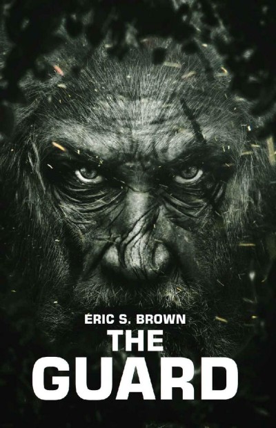 The Guard Eric S Brown