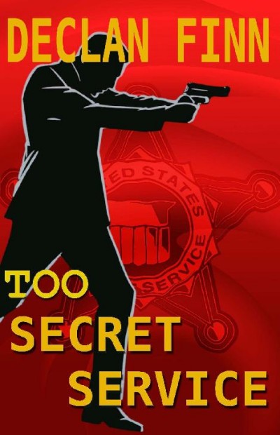 Too Secret Service Declan Finn