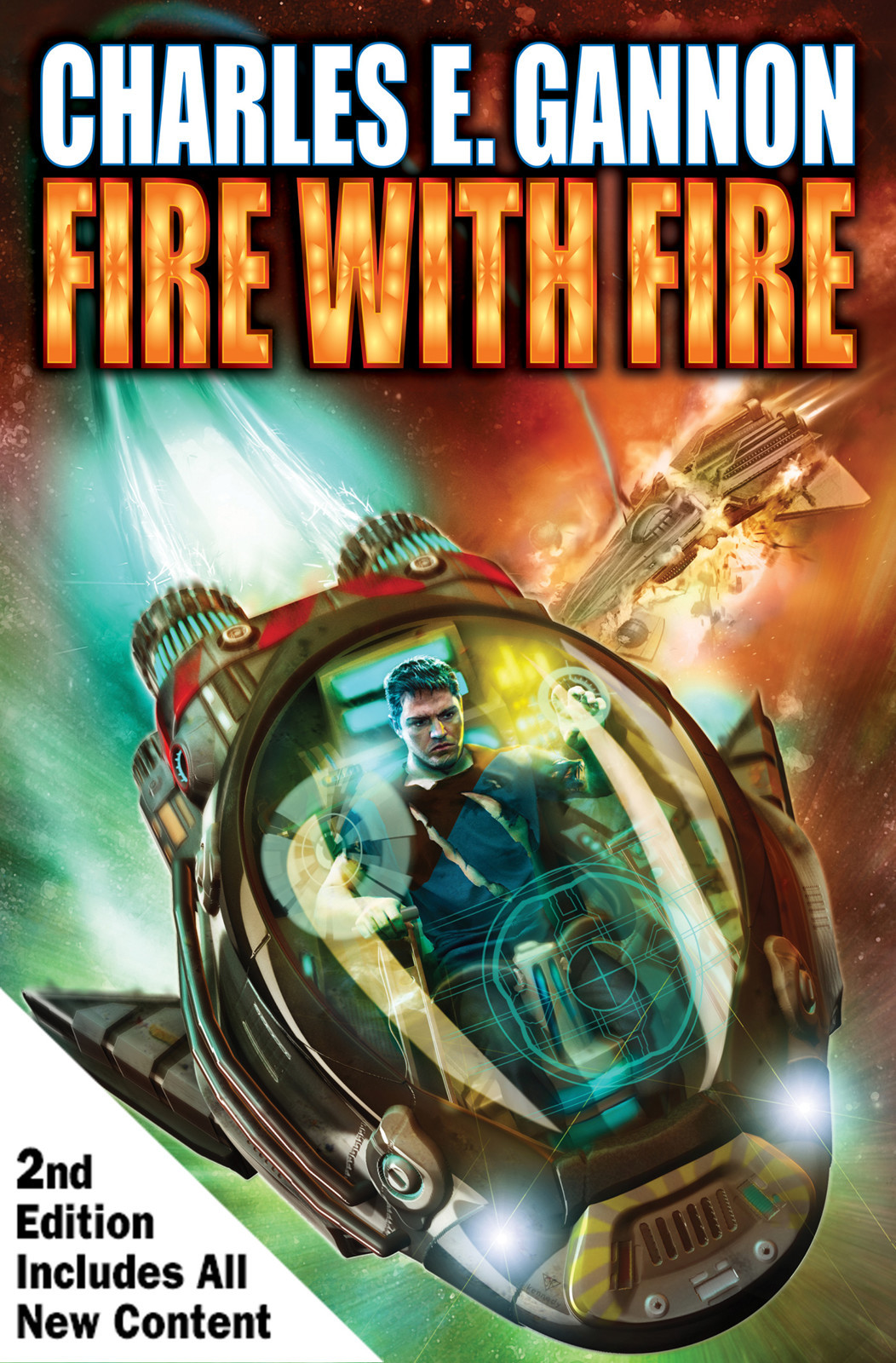 Fire With Fire Tales Of The Terran Republic Book 1 Charles E Gannon