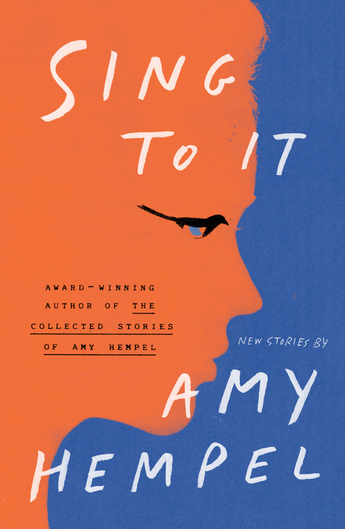 Sing To It Amy Hempel