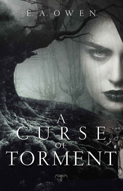 A Curse Of Torment E A Owen
