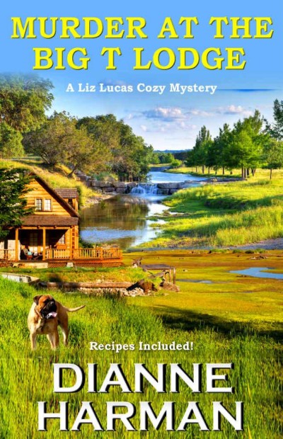 Murder At The Big T Lodge Dianne Harman