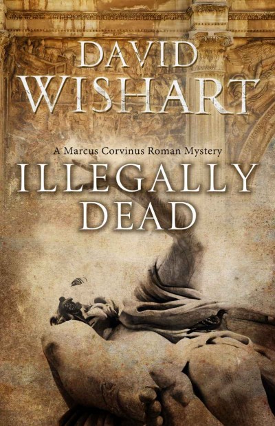 Illegally Dead David Wishart