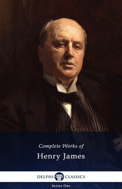 Delphi Complete Works Of Henry James Henry James