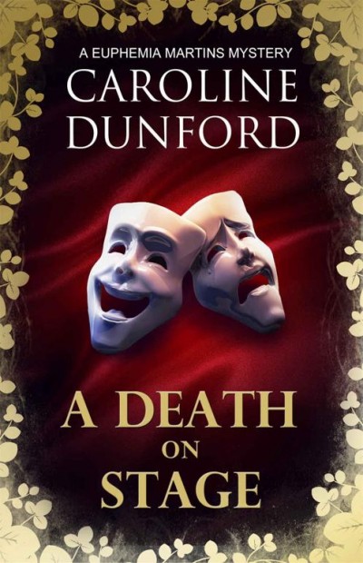 A Death On Stage Caroline Dunford