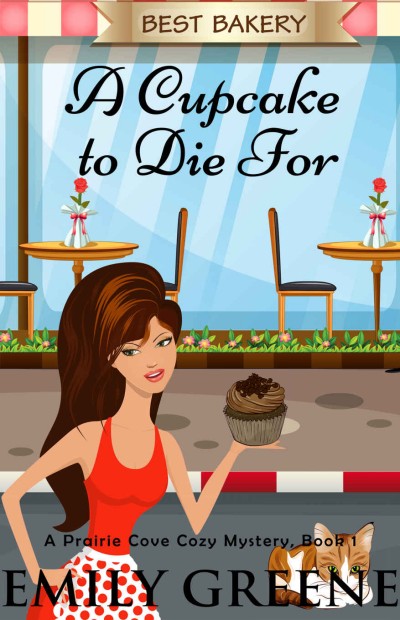 A Cupcake To Die For Emily Greene