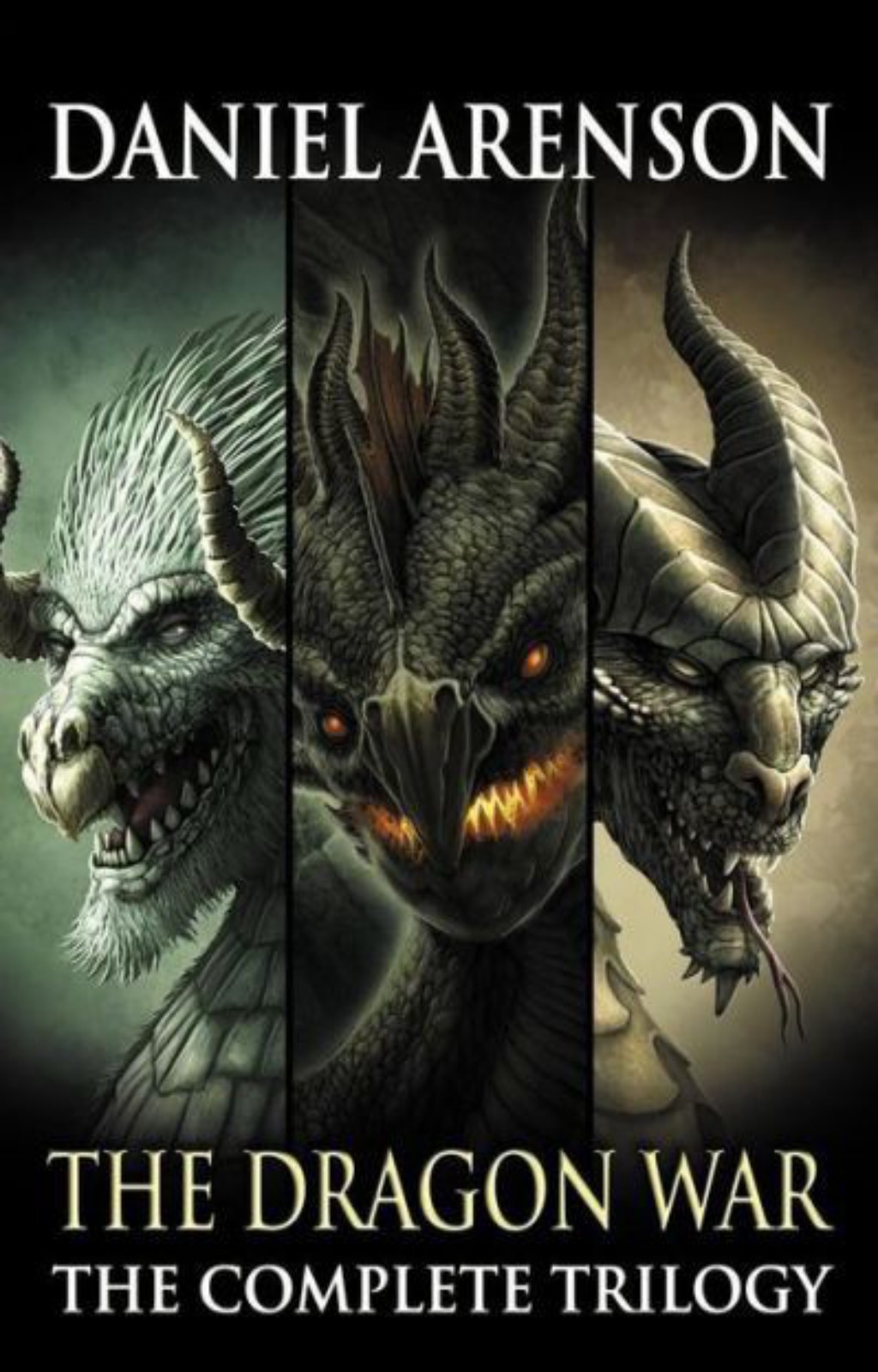 The Dragon War The Complete Trilogy Daniel Arenson