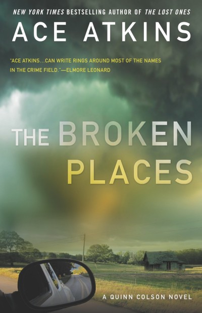 The Broken Places Ace Atkins