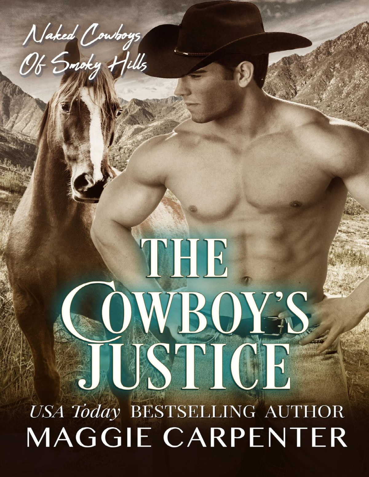 The Cowboys Justice Naked Cowboys Of Smoky Hill Book 4 Maggie Carpenter