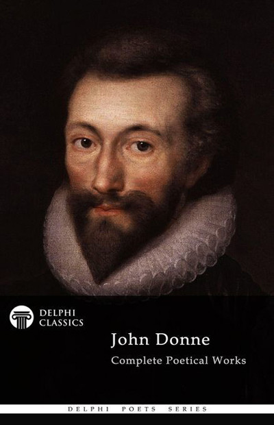Delphi Complete Works Of John Donne John Donne