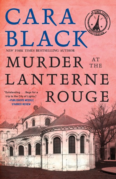 Murder At The Lanterne Rouge Cara Black