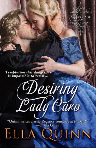 Desiring Lady Caro Ella Quinn
