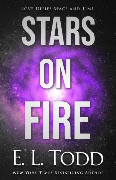 Stars On Fire E L Todd