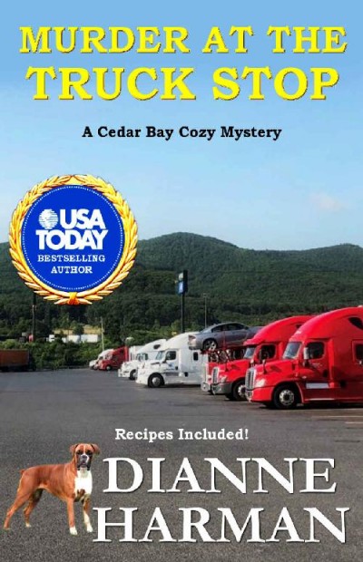 Murder At The Truck Stop Dianne Harman