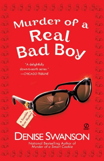 Murder Of A Real Bad Boy Denise Swanson