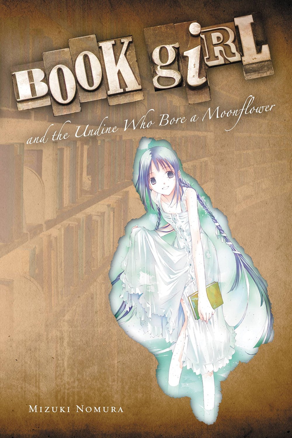 Book Girl And The Undine Who Bore A Moonflower Mizuki Nomura