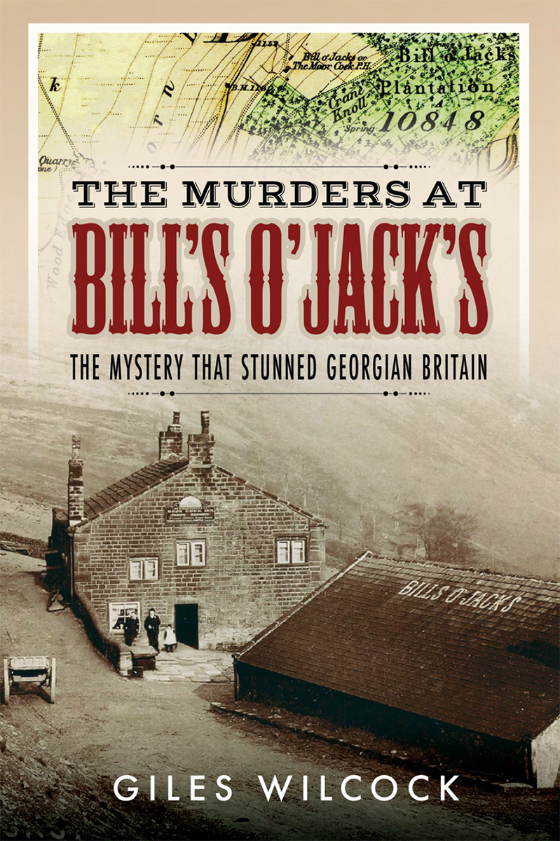 The Murders At Bills Ojacks Giles Wilcock