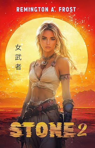 Stone 2 A Superhero Scifi Western Stone Ascending Remington A Frost