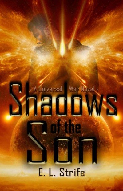 Shadows Of The Son E L Strife