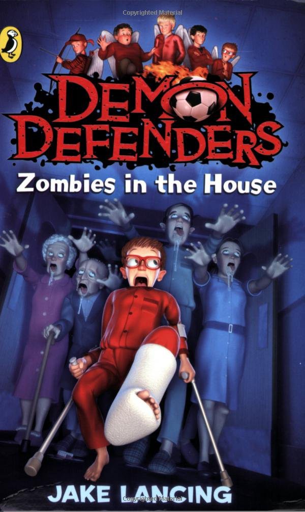 Demon Defenders Zombies In The House Jake Lancing