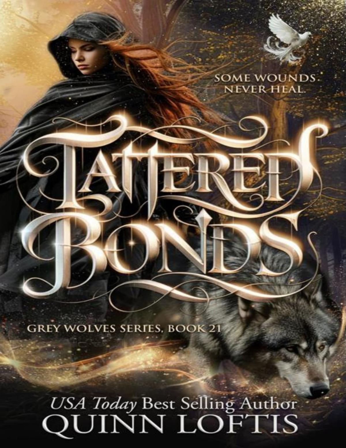 Tattered Bonds Book 21 Of The Grey Wolves Series Quinn Loftis