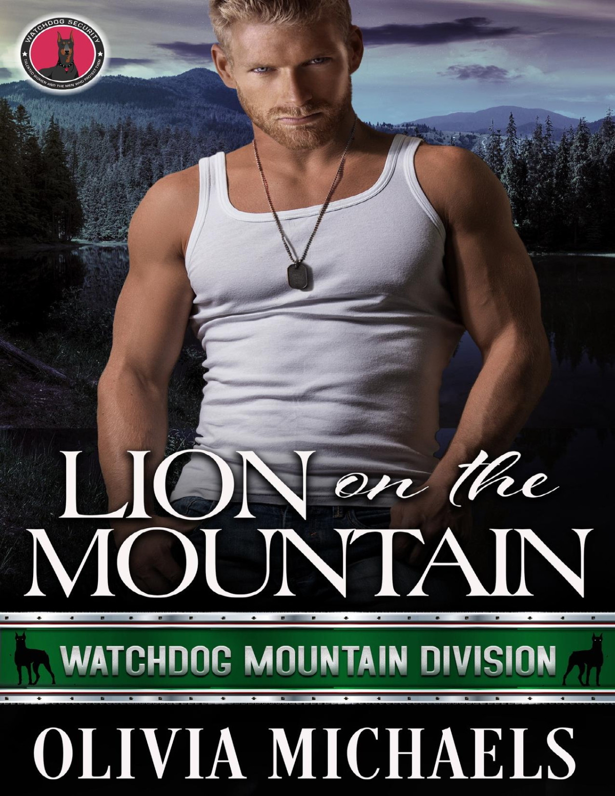 Lion On The Mountain Watchdog Mountain Division 3 Olivia Michaels