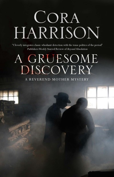 A Gruesome Discovery Cora Harrison