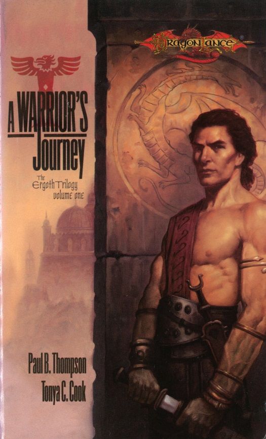 Ergoth 01 A Warriors Journey Paul B Thompson Tonya C Cook